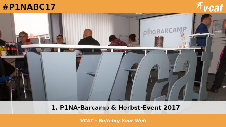 1. P1NA-Barcamp & Herbst-Event 2017
