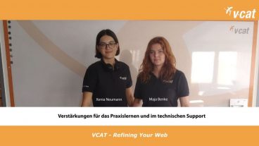 Neue Mitarbeiterinnen – VCAT setzt auf Frauenpower