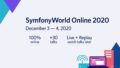 SymfonyWorld Online 2020
